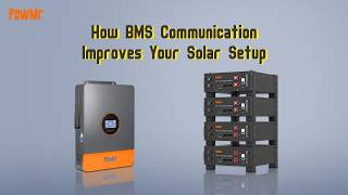Why BMS Communication Matters for Your Solar Inverter