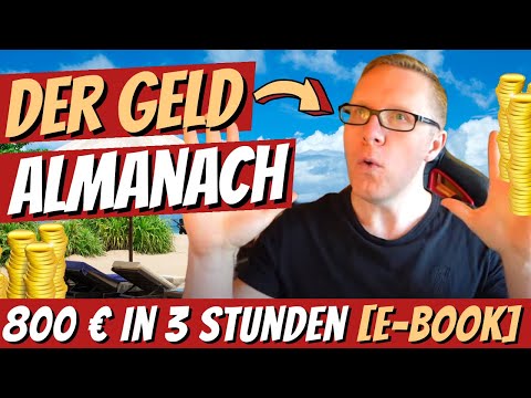 DER GELD-ALMANACH 👉 800 € in 3 Stunden | das 6.700 € Konto | Sparen mal anders und viel Cash [EBook]