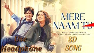 Mery Naam Tu 8D Song-Zero 8D Virtual Audioby Md 8D Music