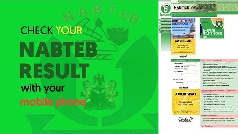 HOW TO CHECK YOUR NABTEB RESULTS WITH YOUR SMART PHONE