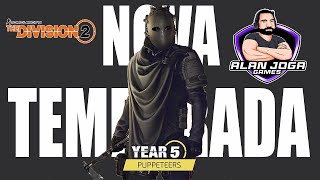 THE DIVISION 2 - ANO 5 TEMPORADA 2 TITEREIROS - ATUALIZAÇÃO (DIA 1) - INCURSÃO PARAISO PERDIDO!!