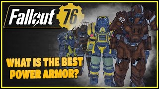 What Is The Best Power Armor?  Fallout 76