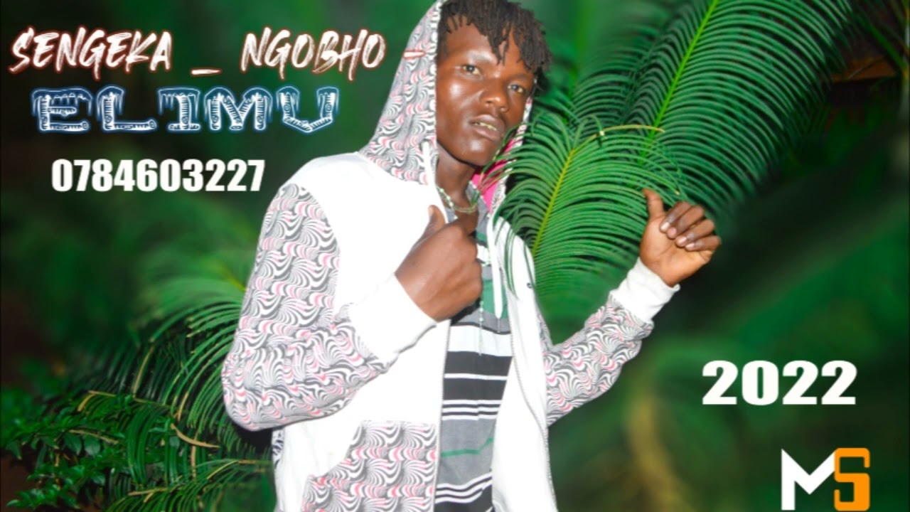 SENGEKA NGOBHO   ELIMU 2022  0784603227