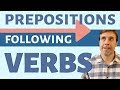 PREPOSITIONS THAT FOLLOW VERBS | Advanced Grammar