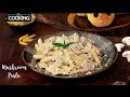 Creamy Garlic Mushroom Pasta | Kids Lunch Box Recipes | Pasta Recipes | Lunch Box Ideas