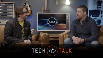 LUNA Recording System FAQ with UA Director of Product Development