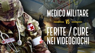 MEDICO MILITARE commenta Ferite/Cure nei VIDEOGIOCHI