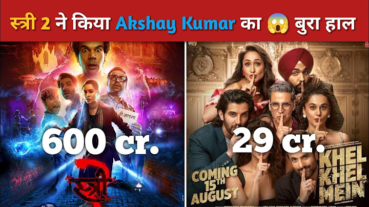 Stree 2 vs khel khel mein box office collection ।  Shraddha Kapoor | Rajkumar Rao | Akshay Kumar