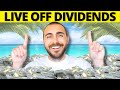 The BEST and FASTEST Possible Way To Live Off Dividends