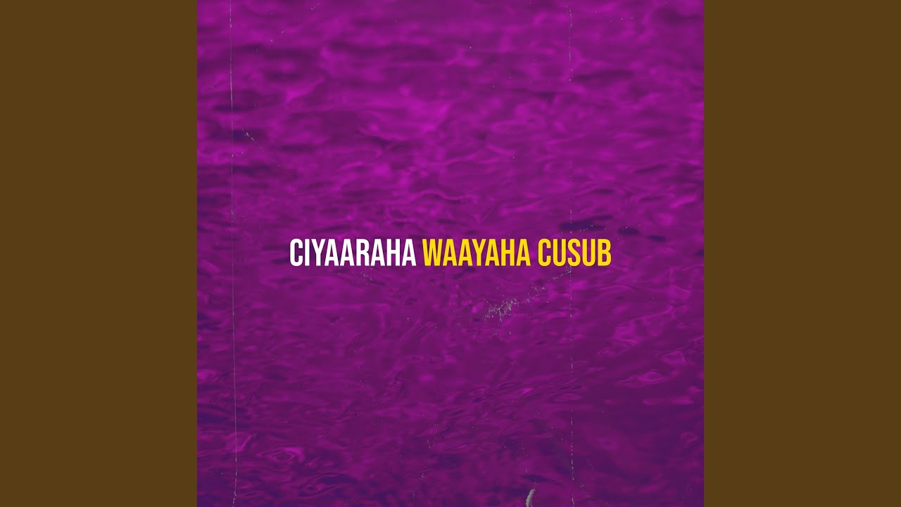 Watch Ciyaaraha on YouTube Watch Ciyaaraha on YouTube
