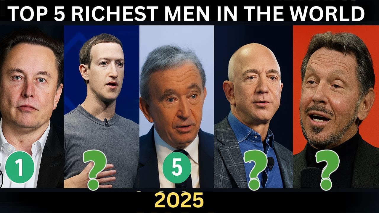 Top 5 Richest Men in the World 2025 – Billionaire Ranking Revealed
