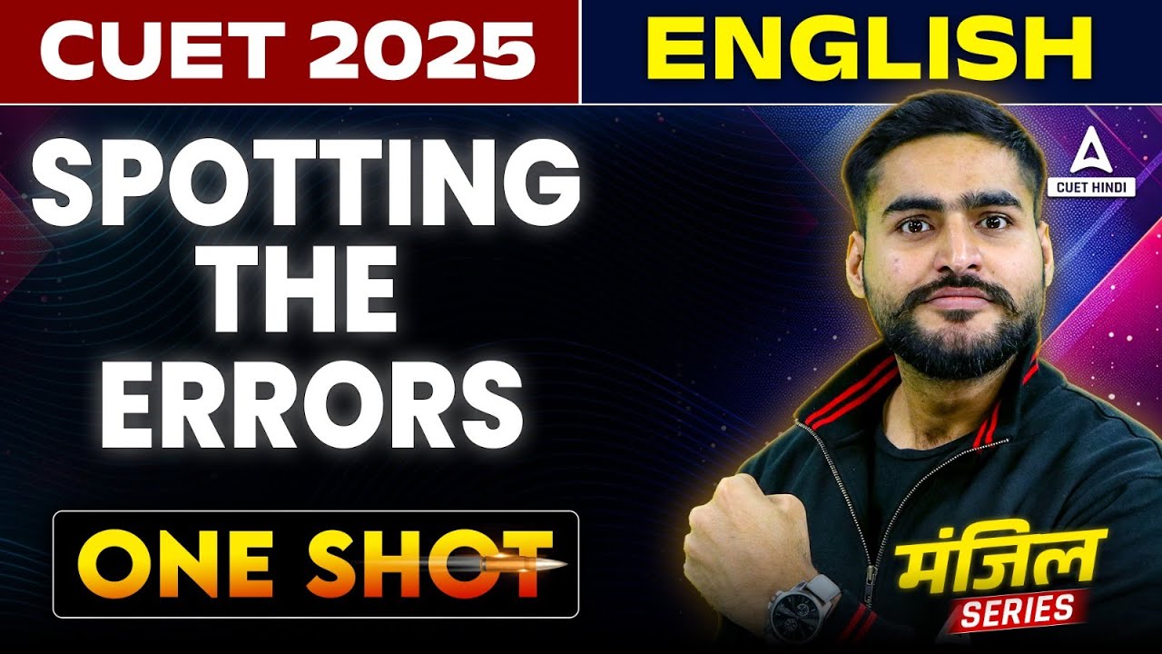CUET 2025 English | Spotting the Errors One Shot | Manzil हिंदी में ...