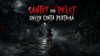 Download lagu Santet Dan Pelet Untuk Cinta Pertama