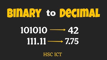 Binary to Decimal Convertion | HSC ICT Chapter 3 | Class 1