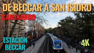 【4K】Walking From Beccar To San Isidro 🚶♂️ Zona Norte - Buenos Aires - Argentina 2022