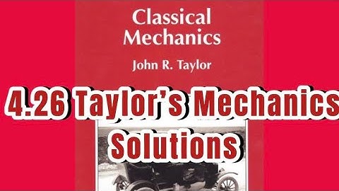 John Taylor Classical Mechanics Solution 4.26: Time Dependent Gravity