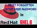 Reset Forgotten Root User Password in Redhat Enterprise Linux 8 (RHEL 8)