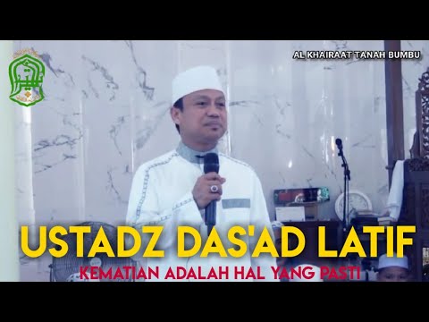 ustad-das'ad-latif---kematian-adalah-hal-yang-pasti