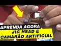 APRENDA AGORA!!! COMO USAR JIG HEAD E CAMARÃO ARTIFICIAL