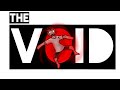 The Void (Part one)
