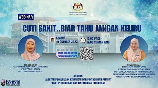 WEBINAR JPKPP 2023  : ' Cuti Sakit...Biar Tahu Jangan Keliru '