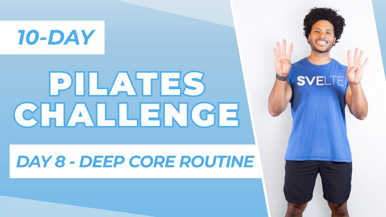 Deep Core Routine | 10-Day Pilates Challenge - Day 8 | At Home Workout ...