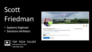Celebrity Reemployment Project: Meet Scott Friedman - Technology Specialist & Systems Engineer Profile