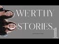 WE'RTHY STORIES Episode1:ARISA part1 new!