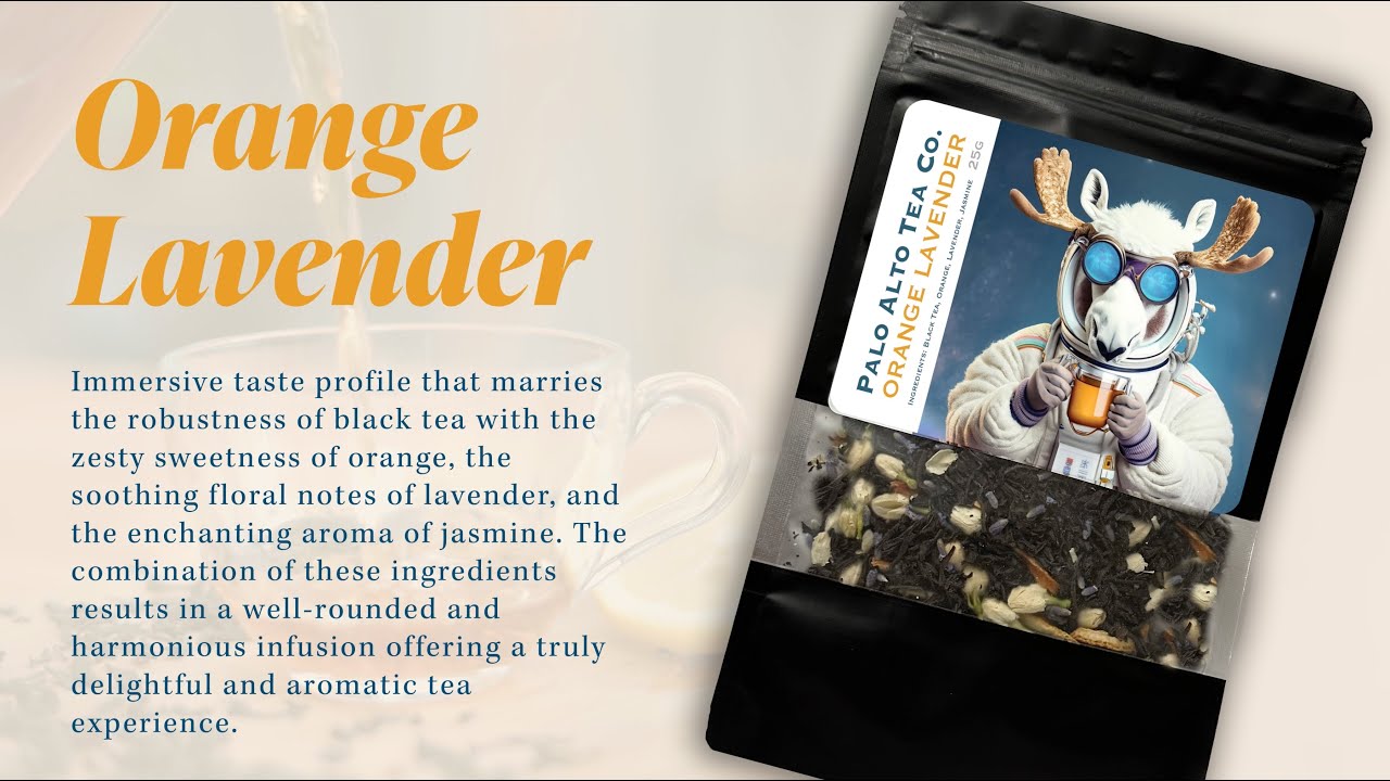 Orange Lavender Tea Palo Alto Tea Company YouTube