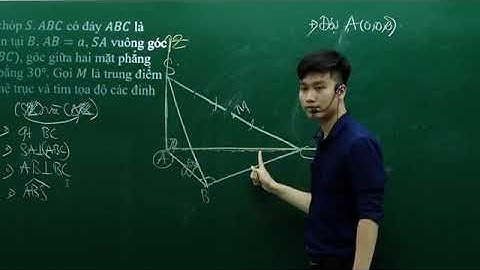 Tọa độ hóa - Casio Hình không gian Buổi 2 - Thầy Nguyễn Quốc Chí