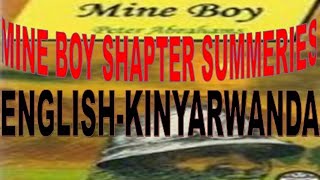 MINE BOY ALL CHAPTER SUMMARIES! //ENGLISH KINYARWANDA! screenshot 1