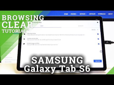 How to Clear Browsing Data in SAMSUNG Galaxy Tab S6 – Clear Browser History