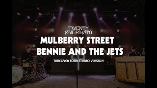 Video thumbnail of "Twenty One Pilots - Mulberry Street + Bennie and the Jets |  Studio Version"