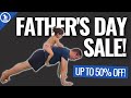 Father’s Day Fitness Sale '22 — Up to 50% off our Programs!