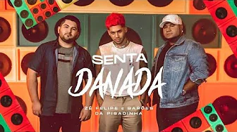 Zé Felipe e Os barões Da Pisadinha-senta Danada (videoclipe oficial) Zé Felipe e Os barões Da Pisadinha-senta Danada (videoclipe oficial)
