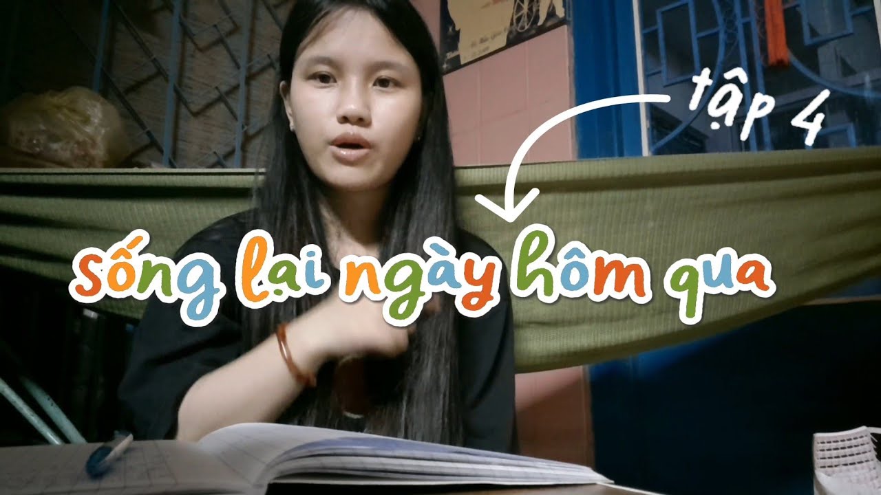 Sống lại ngày hôm qua | Study with me ✨🌷 | Vlog Tập 4