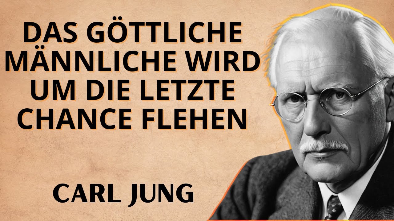 DIE LETZTE PRÜFUNG des Göttlichen Weiblichen WIRD das Göttliche Männliche BESTRAFEN | Carl Jung