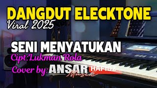 Download Lagu LAGU DANGDUT ELECKTONE VIRAL 2025/SENI MENYATUKAN/COVER BY ANSAR MP3 Download Lagu LAGU DANGDUT ELECKTONE VIRAL 2025/SENI MENYATUKAN/COVER BY ANSAR MP3