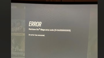 How To Resolve Rainbow Six Siege Error Code 0-0x00000003?