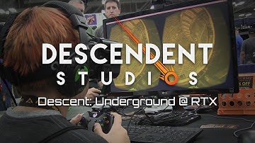 Descendent Studios . Descent: Underground @ RTX