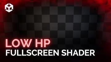 Customizable Fullscreen LowHP/Damage Effect | Fullscreen Effects