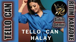 Tello Can - Aylin Demir ✩ Ritim Karaoke (Halay Erzincan Düğünü)