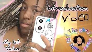 A Little About Me/My Introduction Video | Video #1 | TheOhayouGoodNightGirl