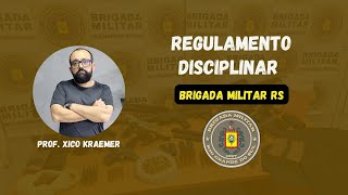 Disciplinary Regulations of the Military Brigade of Rio Grande do Sul