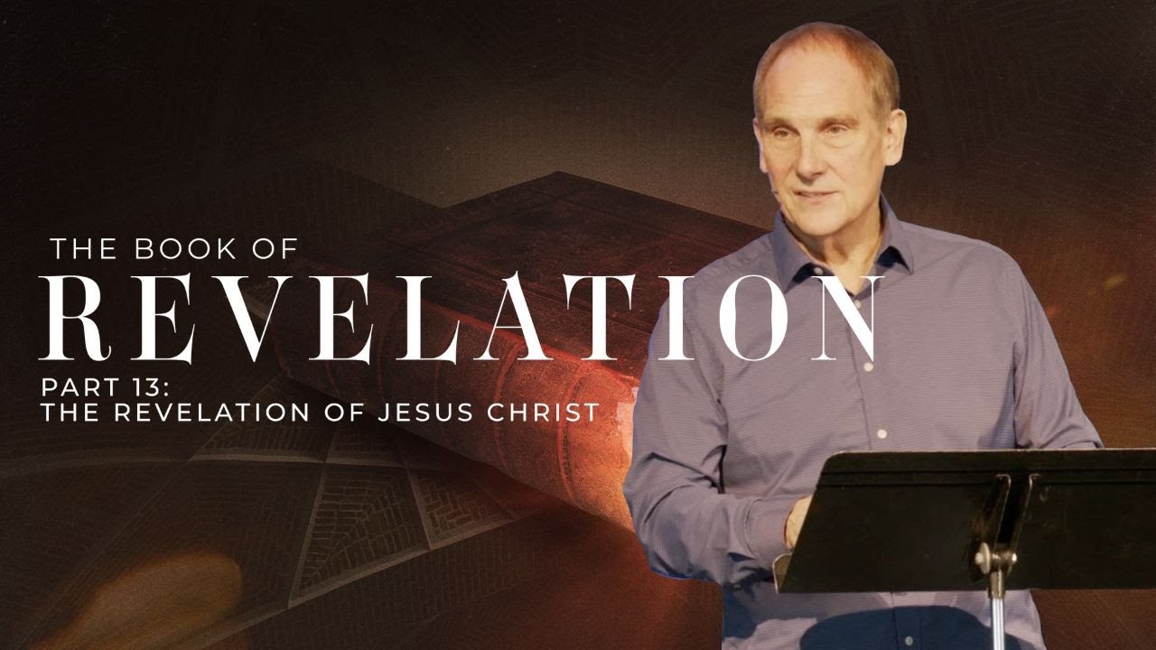 The Book of Revelation, Part 13 - Pastor Kip Jacob - YouTube