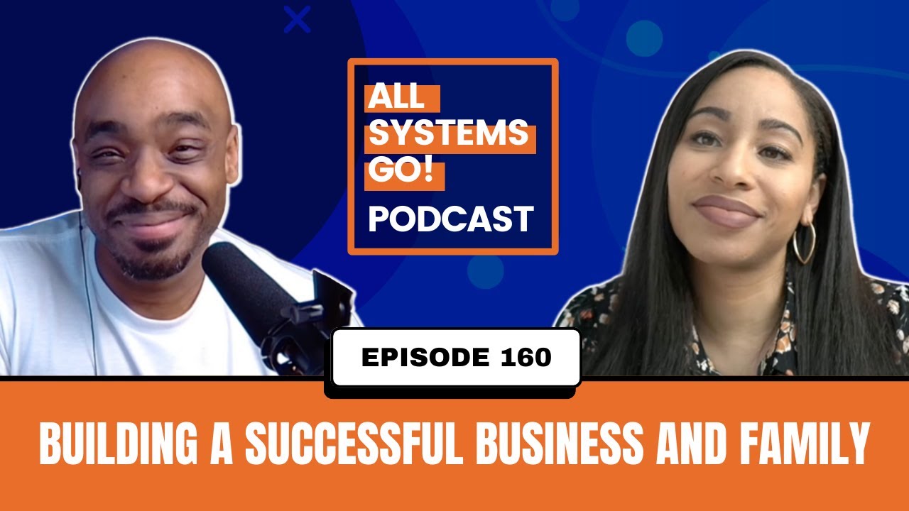 How To Build A Successful Business and Family feat. Latrice Claiborne | All Systems Go! Ep 160