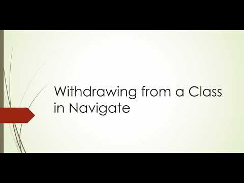 Withdrawing from a Class in Navigate