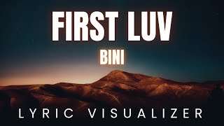 Download Mp3 BINI - First Luv | LYRIC VISUALIZER Gudang lagu Download Mp3 BINI - First Luv | LYRIC VISUALIZER