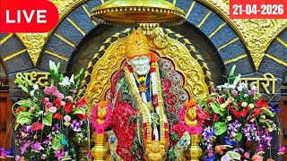 🔴Live Shirdi SaiBaba Darshan - 21 April 2026