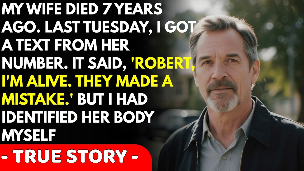 I BURIED My Wife 7 Years Ago… But Last Tuesday She TEXTED ME 